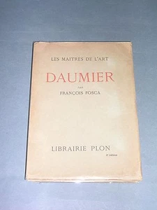 Caricature Daumier François Fosca Daumier 1933 les maitres de l'art illustré - Picture 1 of 3