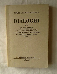Dialoghi vol. 2 Lucio Anneo Seneca Biblioteca Universale Rizzoli 1958 - Picture 1 of 2