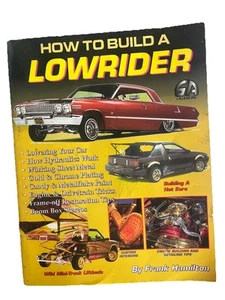 How To Build A Lowrider By Frank Hamilton D4 - Foto 1 di 16