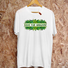 Save The Amazon Organic T-Shirt Green Rainforest Animal Rights Climate Change