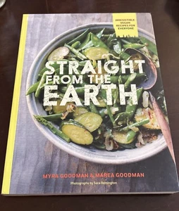 Straight from the Earth : Irresistible Vegan Recipes for Everyone by Marea... - Picture 1 of 2