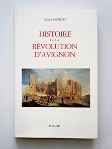 Histoire de la Révolution d'Avignon 1789-1795 - Comtat Venaissin Vaucluse - Foto 1 di 12