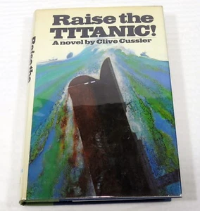 Rare Clive Cussler Signed 'Raise the Titanic' 1st/1st 'Get it up' Inscription - Imagen 1 de 4
