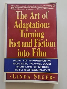 The Art of Adaptation: Turning Fact and Fiction Into Film by Seger, Linda - Picture 1 of 6