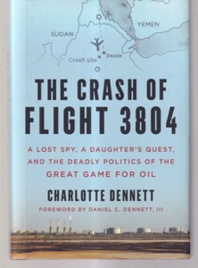 THE CRASH OF FLIGHT 3804: By Charlotte Dennett (2020 Hardcover){P5} - Bild 1 von 2
