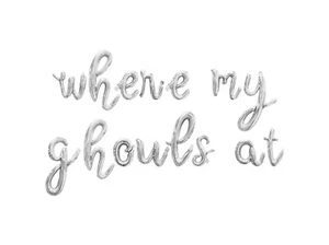 WHERE MY GHOULS Cursive Letter Balloon Banner - DIY Halloween Party Decorations - Picture 1 of 20