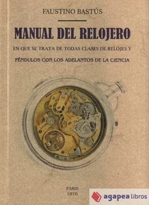 Manual del relojero. NUEVO. ENVÍO URGENTE (Librería Agapea) - Imagen 1 de 1