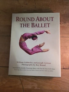 Round About The Ballet William Cubberley,Joseph Carman, Photos by Roy Round 1858 - Imagen 1 de 8