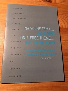 On a Free Theme...But to the Point. Vaclav Spala Gallery Prague, 2000. Very good - Picture 1 of 1