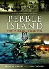 Pebble Island: Operation Prelim by Jon Cooksey (English) Paperback Book