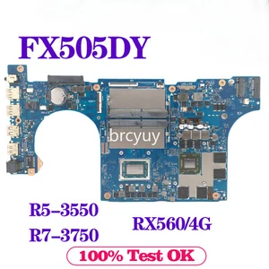 FX505D Motherboard For ASUS FX86FY FX505 FX505DY FX705DY R5-3550 RX560/4G DDR4 - Picture 1 of 6