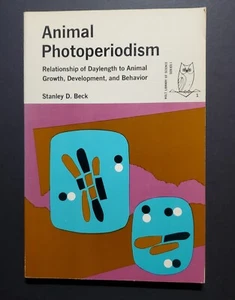 Vintage Paperback, Animal Photoperiodism by Stanley D. Beck (1963) - Bild 1 von 9
