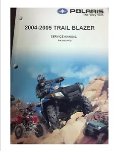 2004 2005 Polaris Trail Blazer Service Manual PN 9919476 WITH DISC - Picture 1 of 2
