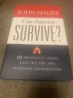Can America Survive? 10 Prophetic Signs John Hagee Signed Copy Hardcover Book