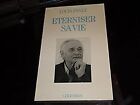 Eterniser sa vie by Evely Louis | Book | condition good