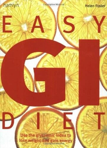 Easy GI Diet: Use the Glycaemic Index to Lose Weight and Gain Energy - GOOD - Image 1 of 1