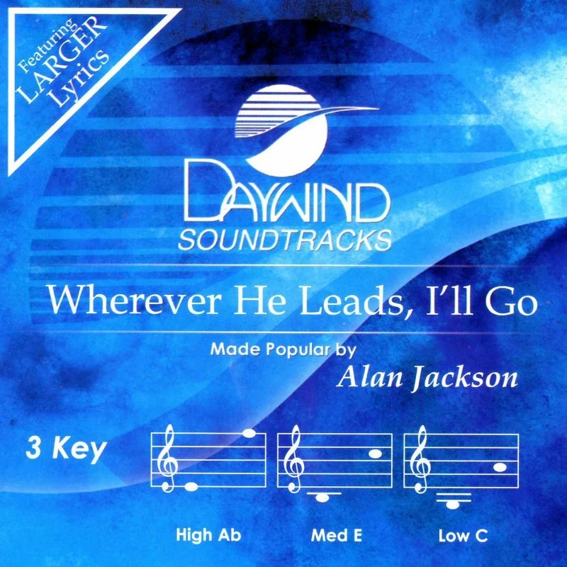 Whereve He Leads, I'll Go - Alan Jackson - Accompaniment Track Foto 1 de 1