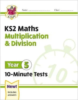 New KS2 Maths 10-Minute Tests: Multiplication & Division - Year 5 by CGP Books - Image 1 of 2