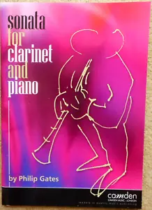 Sonata for Clarinet & Piano - Philip Gates: 43 + 13pgs Camden Music 2004 CM109 - Picture 1 of 4
