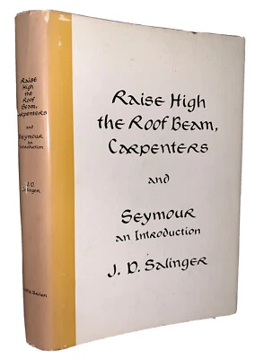 J.D. SALINGER, RAISE HIGH THE ROOF BEAM, 1963, 1ST ED, 1ST ISSUE, NO DEDICATION Foto 1 de 4