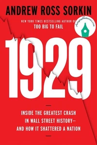 HANDSIGNIERT 1929 Inside the Greatest Crash in Wall Street von Andrew Ross Sorkin - Bild 1 von 1