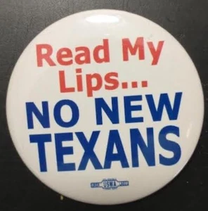 Lot "214A" READ MY LIPS..NO NEW TEXANS Financial Innovations EXCELLENT-NM 2.25 d - Picture 1 of 3