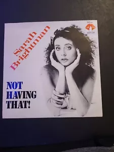 Sarah Brightman - Not Having That! ORIG UK Whisper 45!! Synth Pop - Picture 1 of 4