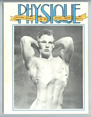 Physique A Pictorial History Of The Athletic Model Guild 1982 Bob Mizer M37136 - Image 1 of 4