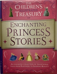 Illustrated Treasury of Enchanting Princess Stories Children’s Book - Picture 1 of 2