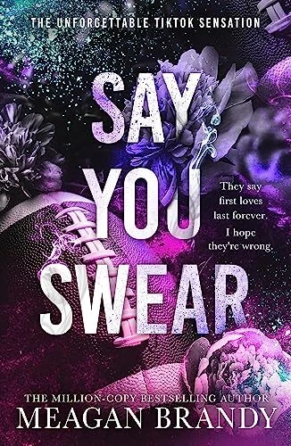 Say You Swear: The smash-hit TikTok sensation with the book boyf - Image 1 of 1
