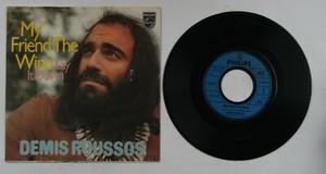 Demis Roussos My Friend The Wind GER 7in 1973