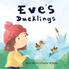 Eve's Ducklings By Maria Monte (English) Paperback Book