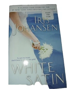 White Satin by Iris Johansen (2010, Paperback) - Picture 1 of 5