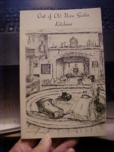 OUT OF OLD NOVA SCOTIA KITCHENS Cookbook Canada History, Recipes (1989 PB - Picture 1 of 1