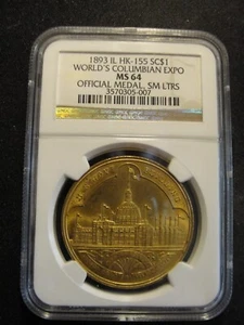 1893 IL HK-155 SC$1 World's Columbian Expo NGC 64 Sm Letters - Official Medal - Picture 1 of 2