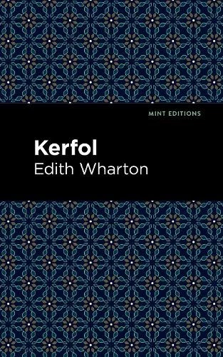 Edith Wharton Kerfol (Paperback) Mint Editions - Image 1 of 1