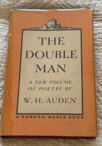 W H Auden, The Double MAn, Random House, NY 1941 1st Ed in DJ - Picture 1 of 8