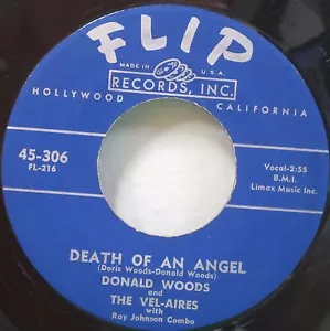 Donald Woods and the Vel - Aires Death of an Angel Man from Utopia Doo Wop 45 - Picture 1 of 2