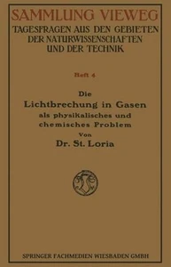 Die Lichtbrechung in Gasen als Physikalisches und Chemisches Problem by Stanisla - Picture 1 of 1