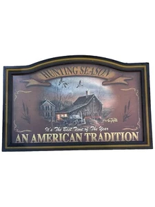 Lodge/Tavern Sign “Hunting Season An American Tradition” Terry Redlin - Picture 1 of 6