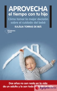 APROVECHA EL TIEMPO CON TU HIJO. NUEVO. ENVÍO URGENTE (Librería Agapea) - Imagen 1 de 1