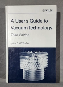 Benutzerhandbuch zur Vakuumtechnologie von John F. O'Hanlon (2003, Hardcover) - Bild 1 von 7