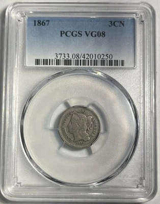 1867 THREE CENT NICKEL GRADED PCGS VG08 - Image 1 of 2