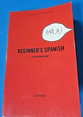 BEGINNER'S SPANISH (LATIN AMERICAN) by Ila Warner  PB 2003 - Image 1 of 4