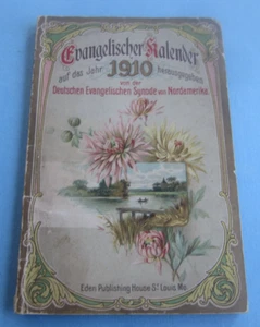 1910 - German Evangelical Calendar - Booklet - Eden Publishing St Louis - Picture 1 of 6