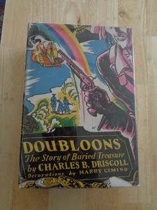 Doubloons The Story of Buried Treasure 1930 by Charles Driscoll HCDJ - Bild 1 von 1