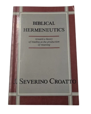 Biblical Hermeneutics: Toward a Theory of Reading as the Production of Meaning - Image 1 of 4