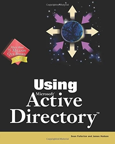 Using Microsoft Active Directory: Special Edition (Special Editi - Image 1 of 1