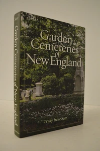 Garden Cemeteries of New England Trudy Irene Scee HC - Bild 1 von 1