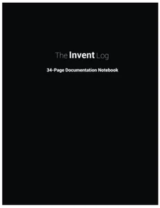 The Invent Log: Inventor's Notebook Brandneu - Bild 1 von 2